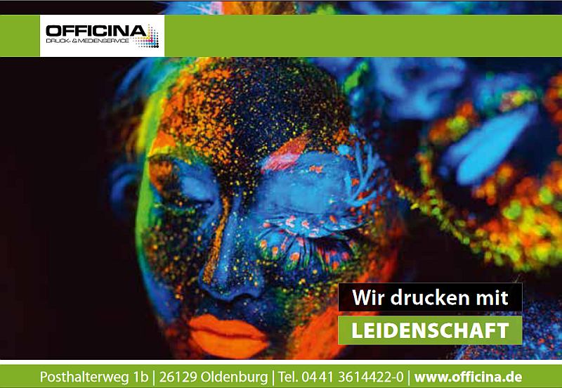 Druckerei mit Leidenschaft - Officina Oldenburg Druck- und Medienservice • www.officina.de