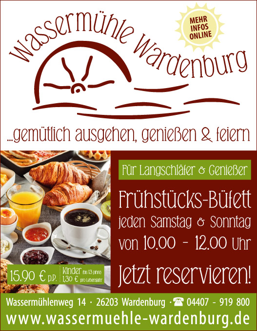 Frühstücks Büfett in der Wassermühle Wardenburg Samstag & Sonntag → www.wassermuehle-wardenburg.de