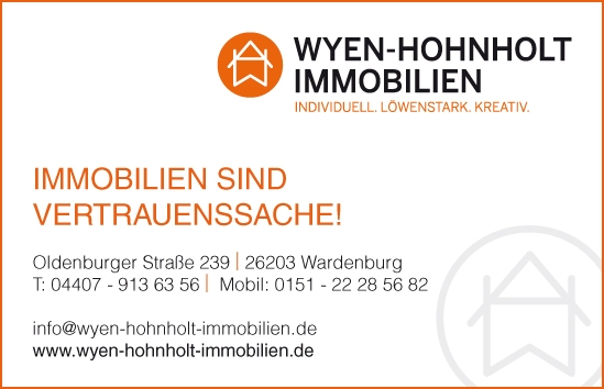 Immobilienbüro Maklerin Alexandra Wyen-Hohnholt und Team beraten rund um die Immobilie im Landkreis Oldenburg www.wyen-hohnholt-immobilien.de Immobilienbüro Maklerin Alexandra Wyen-Hohnholt und Team beraten rund um die Immobilie im Landkreis Oldenburg www.wyen-hohnholt-immobilien.de